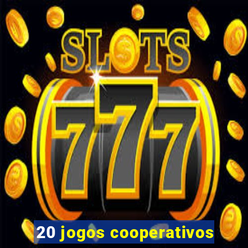 20 jogos cooperativos